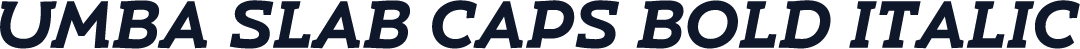 Umba Slab Caps Bold Italic