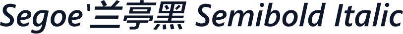 Segoe'兰亭黑 Semibold Italic