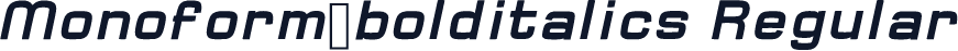 Monoform_bolditalics Regular