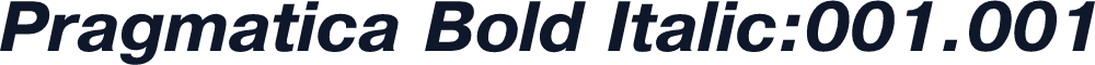 Pragmatica Bold Italic:001.001