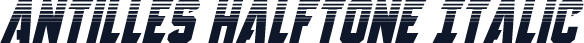 Antilles Halftone Italic
