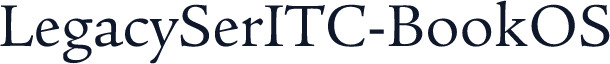 LegacySerITC-BookOS