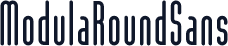 ModulaRoundSans