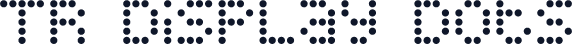 TR Display Dots