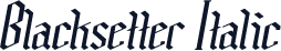 Blacksetter Italic