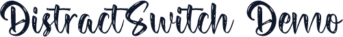 DistractSwitch Demo