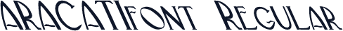 ARACATIfont Regular