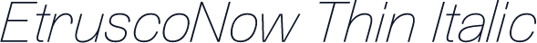 EtruscoNow Thin Italic