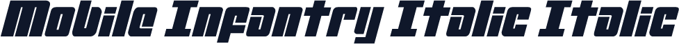 Mobile Infantry Italic Italic