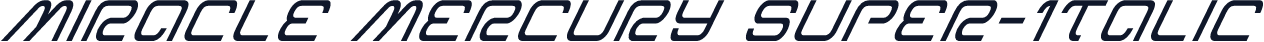 Miracle Mercury Super-Italic