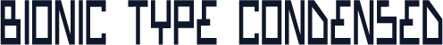 Bionic Type Condensed