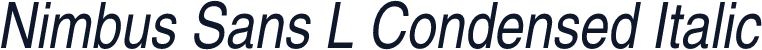Nimbus Sans L Condensed Italic