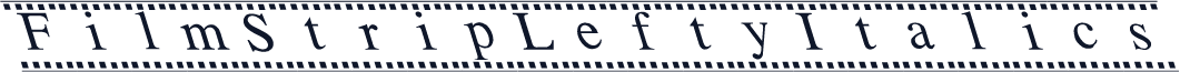 FilmStripLeftyItalics
