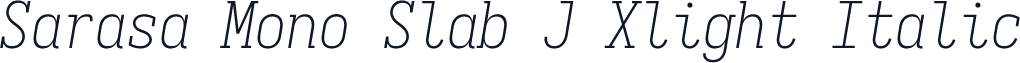 Sarasa Mono Slab J Xlight Italic