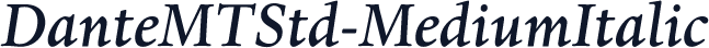 DanteMTStd-MediumItalic