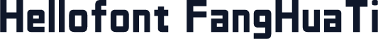 Hellofont FangHuaTi