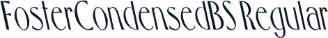 FosterCondensedBS Regular