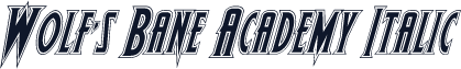 Wolf's Bane Academy Italic