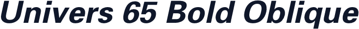 Univers 65 Bold Oblique