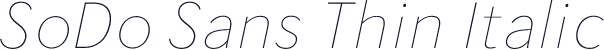 SoDo Sans Thin Italic
