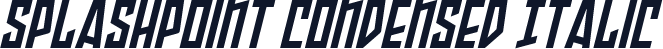 Splashpoint Condensed Italic