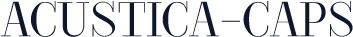 ☞Acustica-Caps