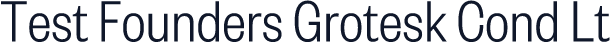 Test Founders Grotesk Cond Lt
