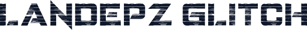 LANDEPZ GLITCH