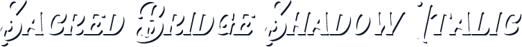 Sacred Bridge Shadow Italic