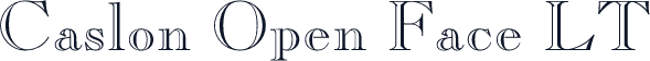 Caslon Open Face LT