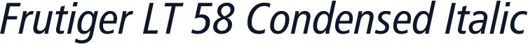 Frutiger LT 58 Condensed Italic