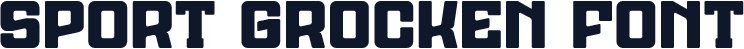 Sport Grocken Font
