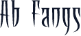 Ab Fangs