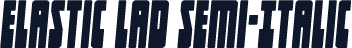 Elastic Lad Semi-Italic