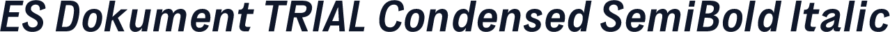 ES Dokument TRIAL Condensed SemiBold Italic