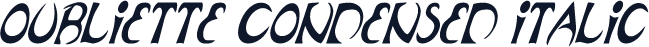Oubliette Condensed Italic