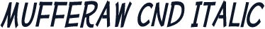 Mufferaw Cnd Italic