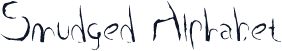 Smudged Alphabet