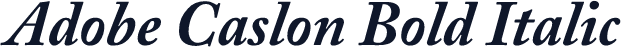 Adobe Caslon Bold Italic