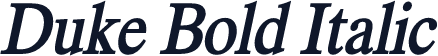 Duke Bold Italic