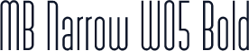 MB Narrow W05 Bold