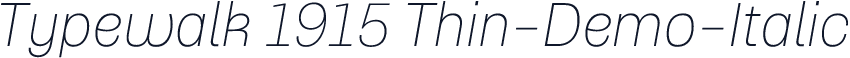 Typewalk 1915 Thin-Demo-Italic