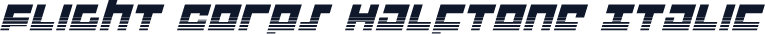 Flight Corps Halftone Italic
