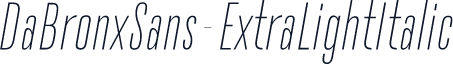 DaBronxSans-ExtraLightItalic