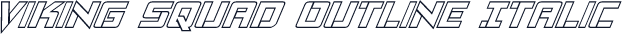 Viking Squad Outline Italic