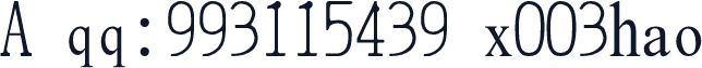 A qq:993115439 x003hao