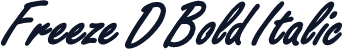 Freeze D Bold Italic