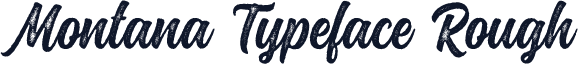Montana Typeface Rough