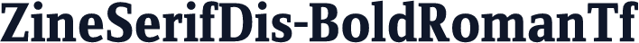 ZineSerifDis-BoldRomanTf