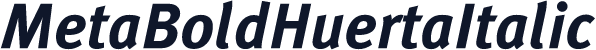 MetaBoldHuertaItalic